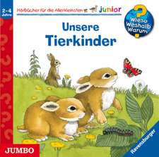 Wieso? Weshalb? Warum? - junior. Unsere Tierkinder