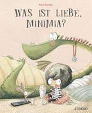 Was ist Liebe, Minimia?