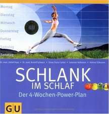 Schlank im Schlaf. Der 4-Wochen-Power-Plan