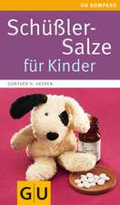 Schüßler-Salze für Kinder