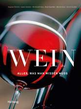 Wein - Alles, was man wissen muss