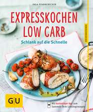 Pfannebecker, I: Expresskochen Low Carb