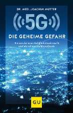 5G: Die geheime Gefahr