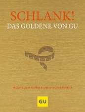 Schlank! Das Goldene von GU