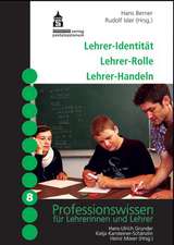 Lehrer-Identität, Lehrer-Rolle, Lehrer-Handeln