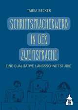 Schriftspracherwerb in der Zweitsprache