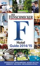 DER FEINSCHMECKER Hotel Guide 2014/2015