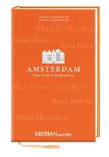 Amsterdam. Eine Stadt in Biographien