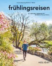 HOLIDAY Reisebuch: frühlingsreisen