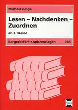 Lesen - Nachdenken - Zuordnen ab 2. Klasse