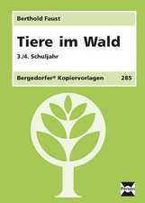 Tiere im Wald. 3./4. Schuljahr