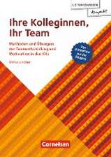 Leitungswissen kompakt / Ihre Kolleginnen, Ihr Team