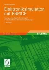 Elektroniksimulation mit PSPICE: Analoge und digitale Schaltungen mit ausführlichen Simulationsanleitungen