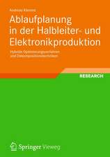 Ablaufplanung in der Halbleiter- und Elektronikproduktion