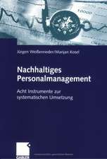 Nachhaltiges Personalmanagement: Acht Instrumente zur systematischen Umsetzung