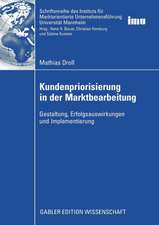 Kundenpriorisierung in der Marktbearbeitung: Gestaltung, Erfolgsauswirkungen und Implementierung