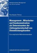 Management-, Mitarbeiter- und Kundenmotivation als Determinanten der Zahlungsbereitschaft von Dienstleistungskunden: Eine empirische Mehrebenenanalyse