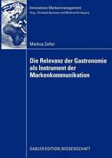 Die Relevanz der Gastronomie als Instrument der Markenkommunikation