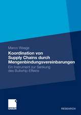 Koordination von Supply Chains durch Mengenbindungsvereinbarungen: Ein Instrument zur Senkung des Bullwhip-Effekts