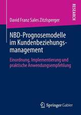 NBD-Prognosemodelle im Kundenbeziehungsmanagement: Einordnung, Implementierung und praktische Anwendungsempfehlung