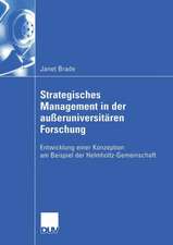 Strategisches Management in der außeruniversitären Forschung: Entwicklung einer Konzeption am Beispiel der Helmholtz-Gemeinschaft