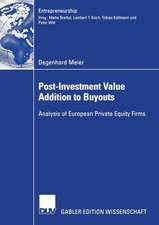 Post-Investment Value Addition to Buyouts: Analysis of European Private Equity Firms