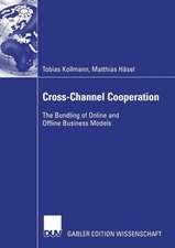 Cross-Channel Cooperation: The Bundling of Online and Offline Business Models