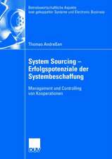 System Sourcing - Erfolgspotenziale der Systembeschaffung: Management und Controlling von Kooperationen