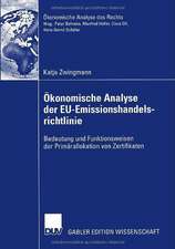 Ökonomische Analyse der EU-Emissionshandelsrichtlinie: Bedeutung und Funktionsweisen der Primärallokation von Zertifikaten