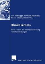 Remote Services: Neue Formen der Internationalisierung von Dienstleistungen