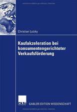 Vorteilhaftigkeit von Kaufakzeleration bei konsumentengerichteter Verkaufsförderung