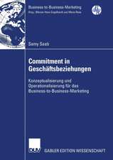 Commitment in Geschäftsbeziehungen: Konzeptualisierung und Operationalisierung für das Business-to-Business-Marketing