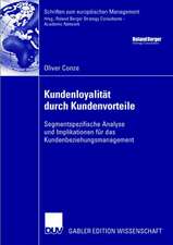 Kundenloyalität durch Kundenvorteile: Segmentspezifische Analyse und Implikationen für das Kundenbeziehungsmanagement