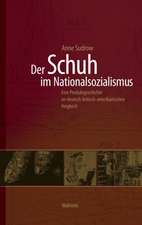 Der Schuh im Nationalsozialismus