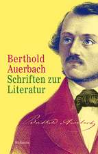 Auerbach, B: Schriften zur Literatur