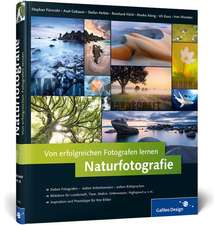 Von erfolgreichen Fotografen lernen: Naturfotografie