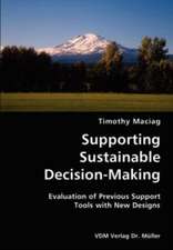 Supporting Sustainable Decision-Making