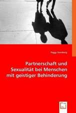 Partnerschaft und Sexualität bei Menschen mit geistiger Behinderung