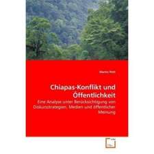 Chiapas-Konflikt und Öffentlichkeit