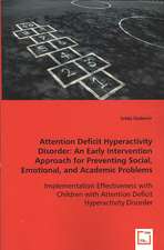 Projekt von SeldaAttention Deficit Hyperactivity Disorder: An Early Intervention Approach for Preventing Social, Emotional, and Academic Problems