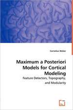 Maximum a Posteriori Models for Cortical Modeling