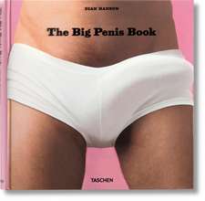 The Big Penis Book: Selections from the Polaroid Collections of Photography