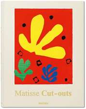 Néret, X: Henri Matisse. Cut-Outs. Zeichnen mit der Schere