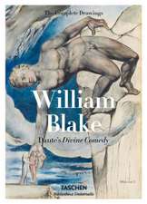 William Blake, the Drawings for Dante's Divine Comedy