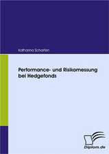 Performance- Und Risikomessung Bei Hedgefonds: 2008