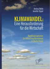 Klimawandel: Eine Herausforderung Fur Die Wirtschaft