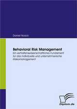 Behavioral Risk Management