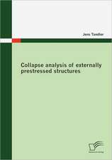 Collapse Analysis of Externally Prestressed Structures: Sportsoziologische Und -Psychologische Aspekte Im H Heren Lebensalter