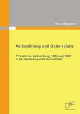 Volksz Hlung Und Datenschutz: Untersuchung Am Beispiel Der Fr Sbearbeitung Von Tial6v4