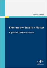 Entering the Brazilian Market: A Guide for Lean Consultants